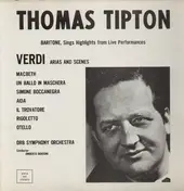Thomas Tipton - Verdi, Arias and Scenes;  Orb Symphony Orchestra, Umberto Bordoni