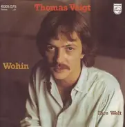 Thomas Voigt - Wohin