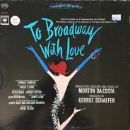 Thomas Z. Shepard - To Broadway With Love