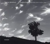 Thomas Zehetmair - Sonates Pour Violon Solo