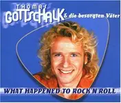 Thomas Gottschalk - What Happened To Rock'n'Roll