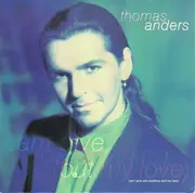 7'' - Thomas Anders - Can't Give You Anything (But My Love)