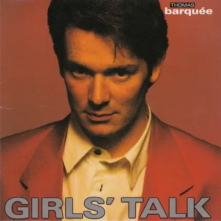 Thomas Barquée, Thomas Barquee - Girls' Talk