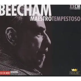 Thomas Beecham - Maestro Tempestoso