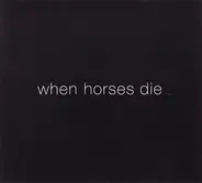 Thomas Brinkmann - When Horses Die