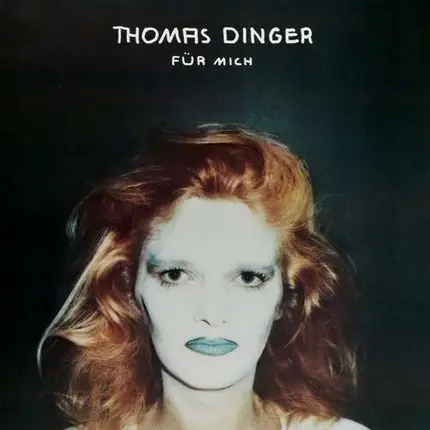Thomas Dinger - Für Mich