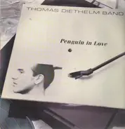 Thomas Diethelm Band - Penguin In Love