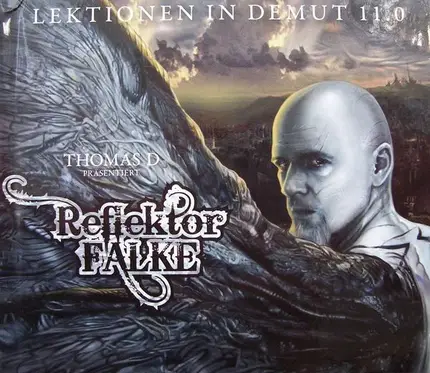 Thomas D Präsentiert Reflektor Falke - Lektionen In Demut 11.0