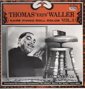LP - Thomas 'Fats' Waller - Rare Piano Roll Solos Vol.3