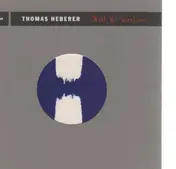Thomas Heberer - Kill Yr Darlings
