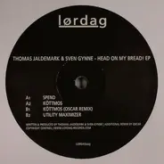 Thomas Jaldemark & Sven Gynne - Head On My Bread! EP