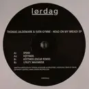 EP - Thomas Jaldemark & Sven Gynne - Head On My Bread! EP