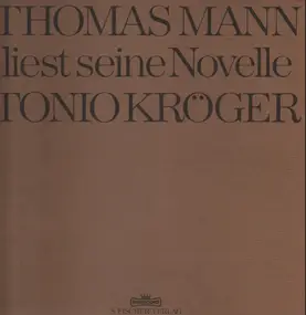 Thomas Mann - Liest seine Novelle Tonio Kröger