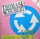 12'' - Thomas & Schubert - Crank It Up - Flea Records ITALO