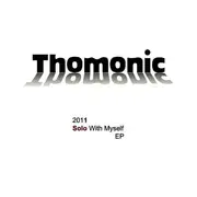 12inch Vinyl Single - Thomonic - 2011 Solo With Myself - Red Vinyl