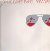 Thommie Bayer Band - Paradies
