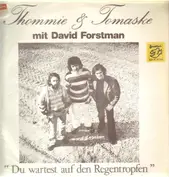 Thommie & Tomaske mit David Forstmann