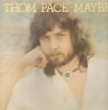 Thom Pace - Maybe