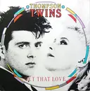 12inch Vinyl Single - Thompson Twins - Get That Love