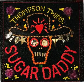 Thompson Twins - Sugar Daddy