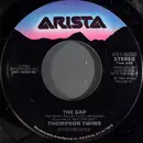 7inch Vinyl Single - Thompson Twins - The Gap