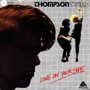 7'' - Thompson Twins - Love On Your Side / Love On Your Back