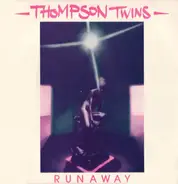 Thompson Twins - Runaway
