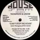 12inch Vinyl Single - Thompson & Lenoir - Can't Stop The House