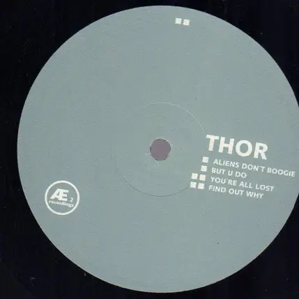 Thor - Aliens Don't Boogie