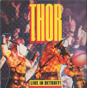 Thor - Live in Detroit