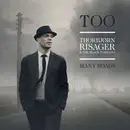 LP - Thorbjorn & Blac Risager - Too Many Roads - =8TH ALBUM BY DANISH BLUESMAN & BAND(THE BLACK TO