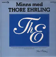 Thore Ehrling - Minns Med Thore Ehrling