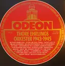 LP - Thore Ehrlings Orkester - Thore Ehrlings Orkester 1943 - 1945