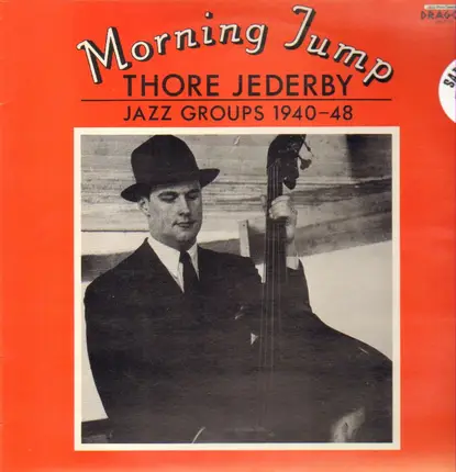 Thore Jederby - Morning Jump - Jazz Groups 1940-48
