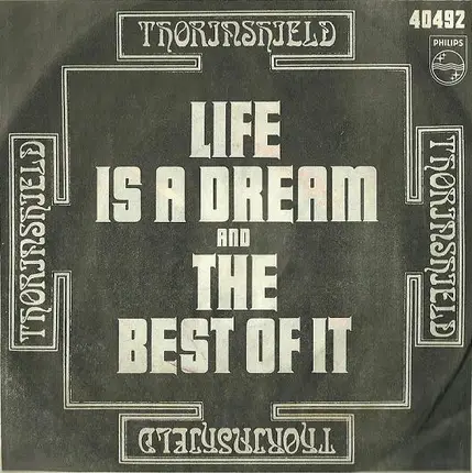 Thorinshield - Life Is A Dream / The Best Of It