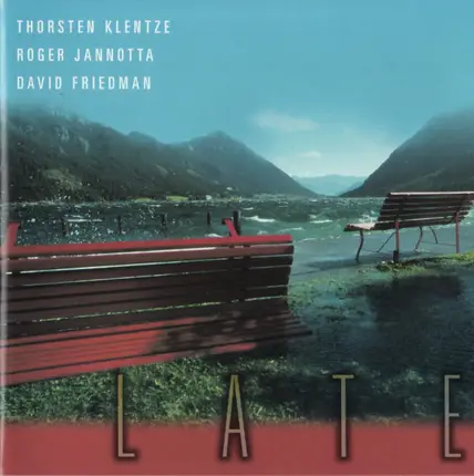 Thorsten Klentze , Roger Jannotta , David Friedman - Late