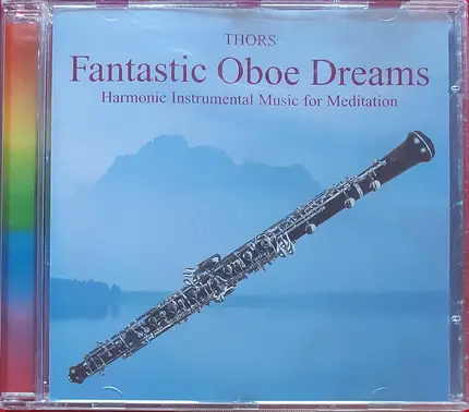 Thors - Fantastic Oboe Dreams