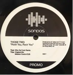 Those 2 - Rock You, Rock You