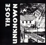 Those Unknown - Distribution