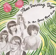 CD - Those Dancing Days - In Our Space Hero Suits