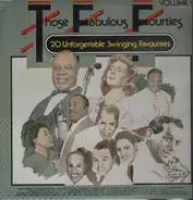 Those Fabulous Fourties - 20 Unforgettable Swinging Favorites Vol 1