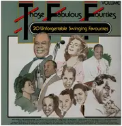 Glenn Miller / Bing Crosby / Louis Armstrong a.o. - Those Fabulous Fourties, Volume 1