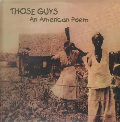 Those Guys - An American Poem