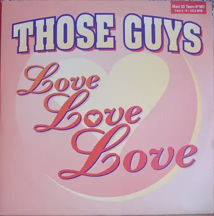 Those Guys - Love Love Love
