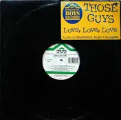 Those Guys - Love, Love, Love