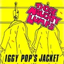 7inch Vinyl Single - Those Naughty Lumps - Iggy Pop's Jacket - Green Labels, Three Panel Foldout