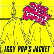 Those Naughty Lumps - Iggy Pop's Jacket