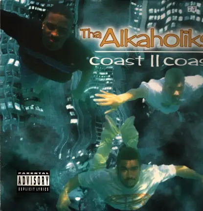 Tha Alkaholiks - Coast II Coast