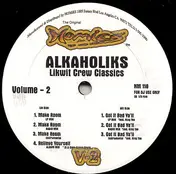 Tha Alkaholiks - Likwit Crew Classics Vol. 2