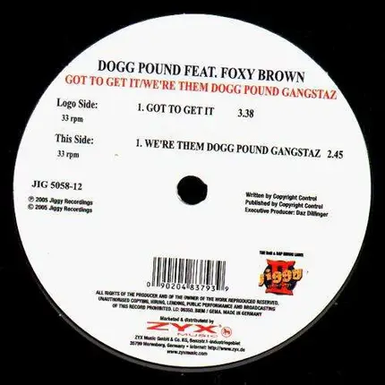 Tha Dogg Pound Feat. Foxy Brown - Got To Get It / We're Them Dogg Pound Gangstaz